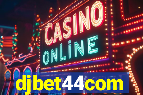 djbet44com