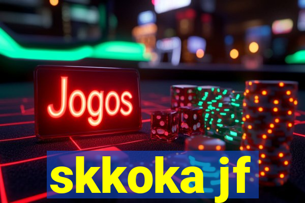 skkoka jf