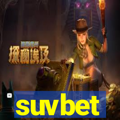 suvbet