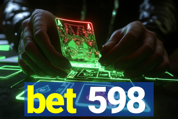 bet 598