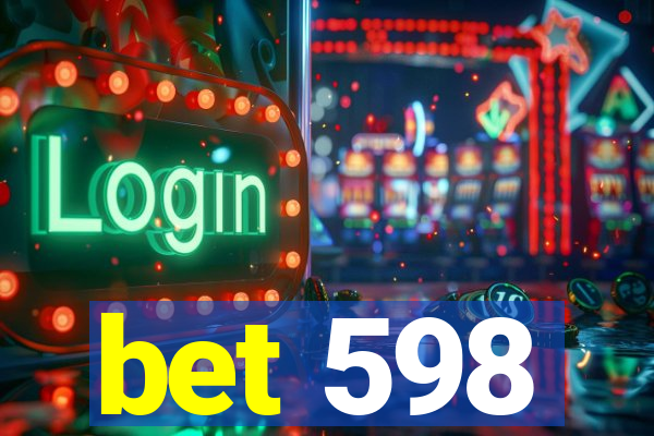 bet 598