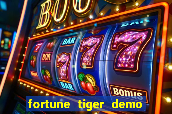 fortune tiger demo bet maxima