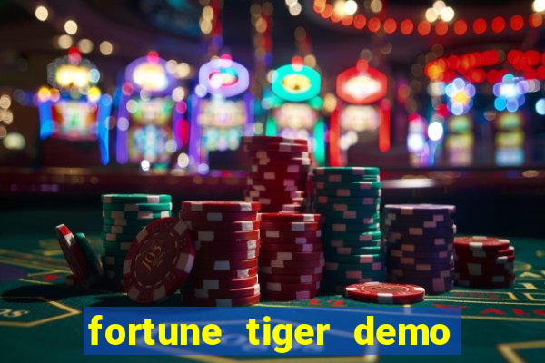 fortune tiger demo bet maxima