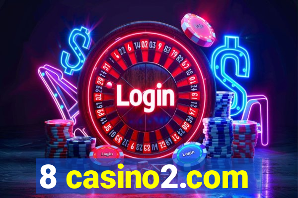 8 casino2.com