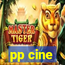 pp cine