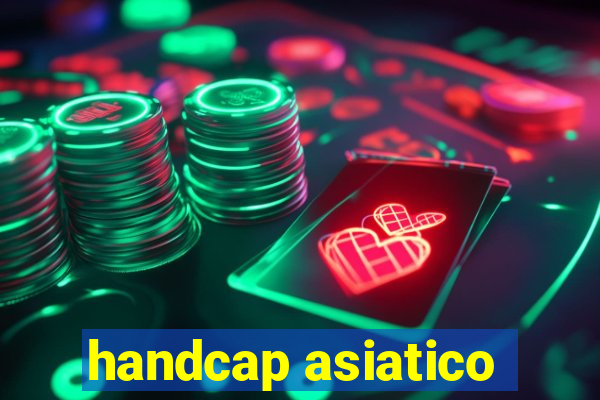 handcap asiatico