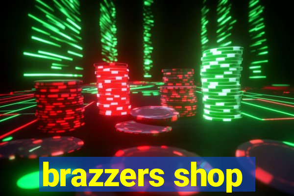 brazzers shop