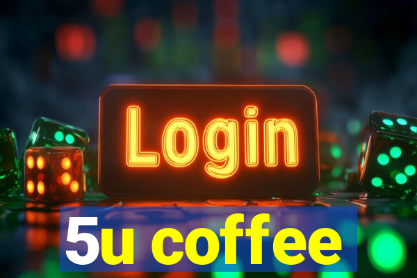 5u coffee