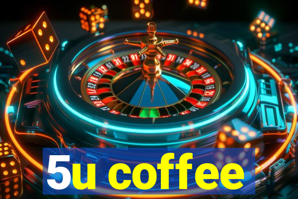 5u coffee