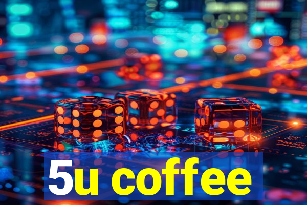 5u coffee