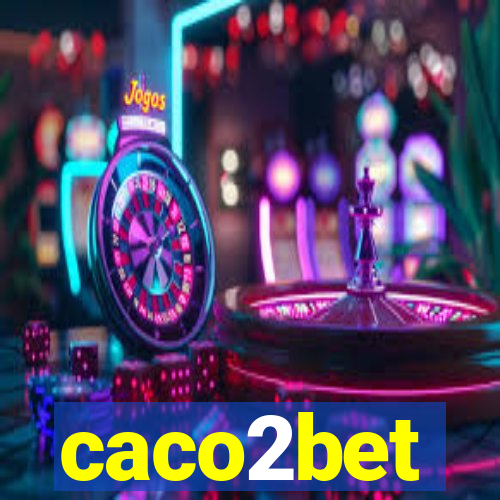 caco2bet