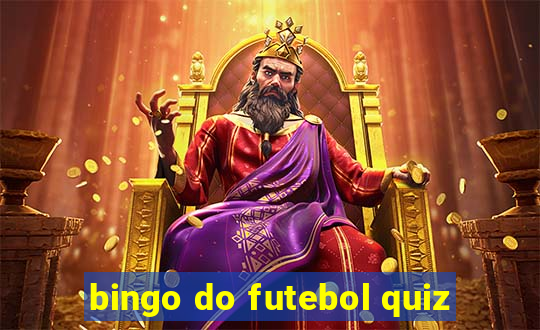 bingo do futebol quiz