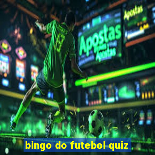 bingo do futebol quiz