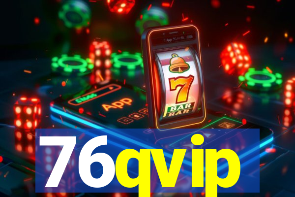 76qvip