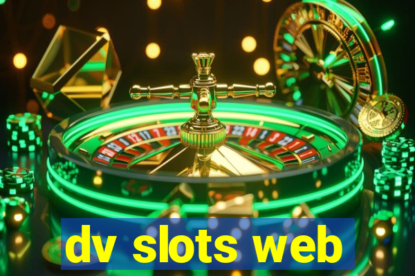 dv slots web