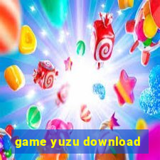 game yuzu download