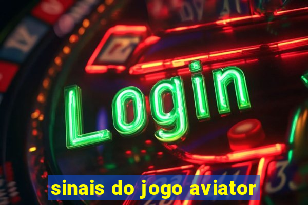 sinais do jogo aviator