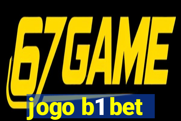 jogo b1 bet