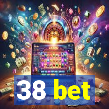 38 bet