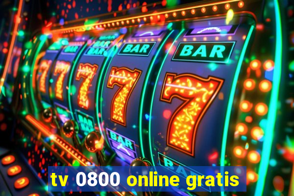 tv 0800 online gratis