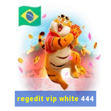 regedit vip white 444