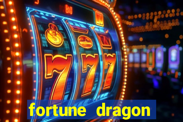 fortune dragon melhor horário para jogar