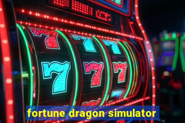 fortune dragon simulator