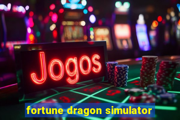 fortune dragon simulator