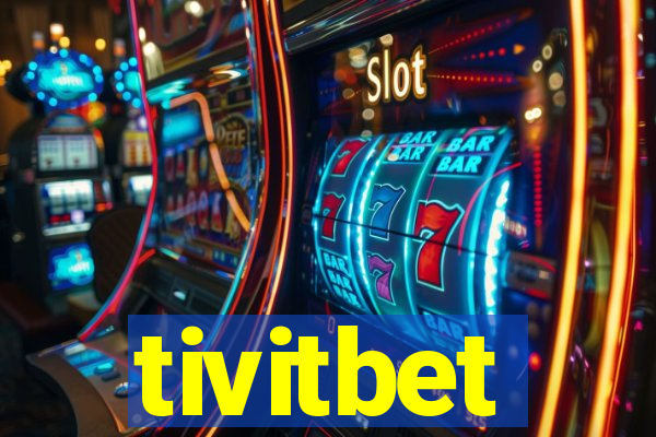 tivitbet