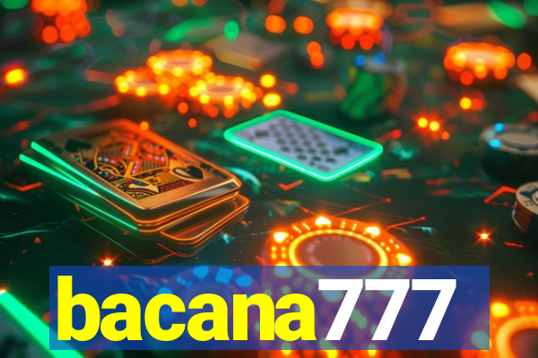 bacana777