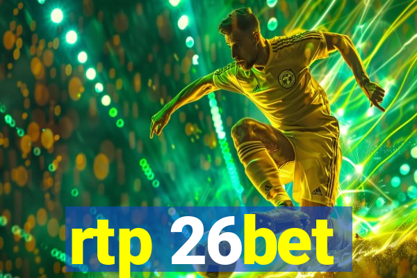 rtp 26bet