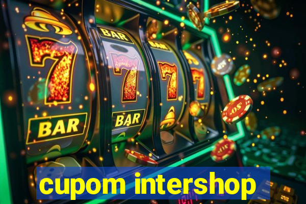 cupom intershop