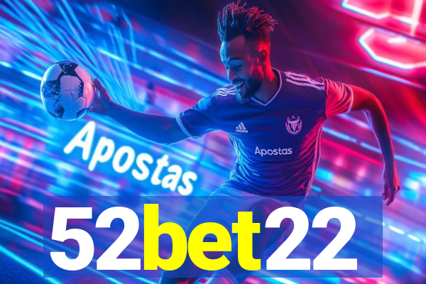 52bet22