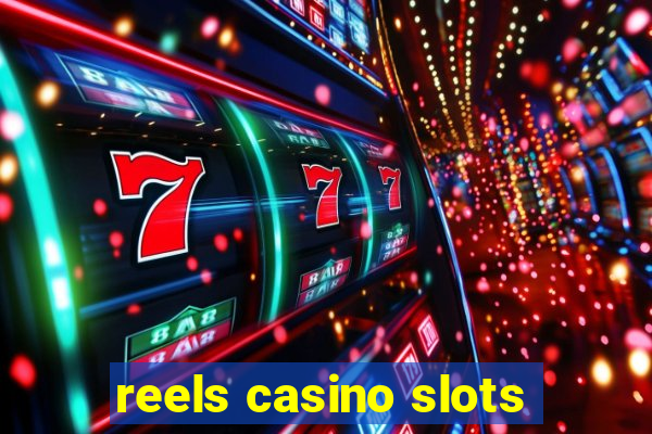 reels casino slots