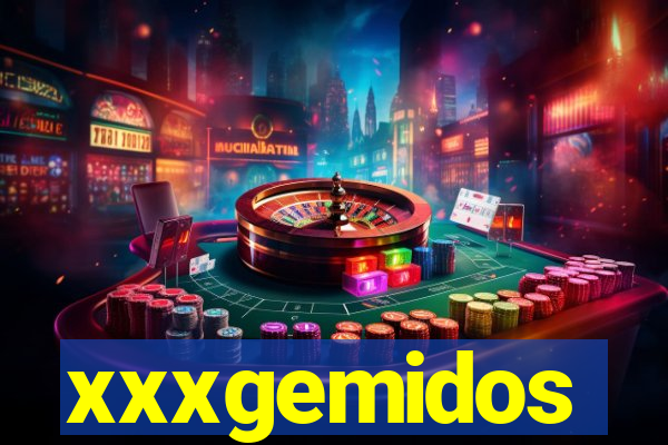 xxxgemidos