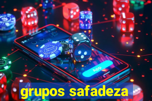 grupos safadeza