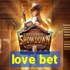 love bet