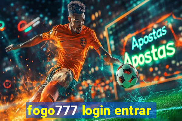 fogo777 login entrar