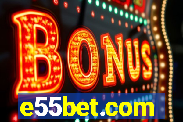 e55bet.com