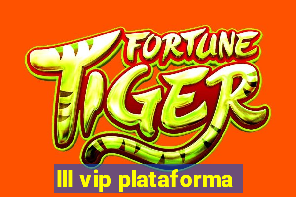 lll vip plataforma