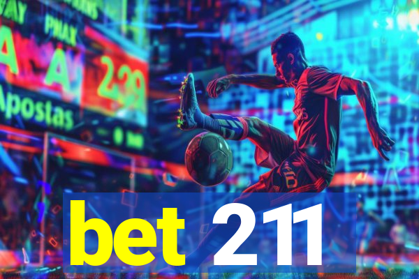 bet 211