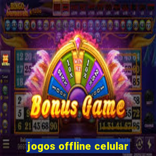 jogos offline celular