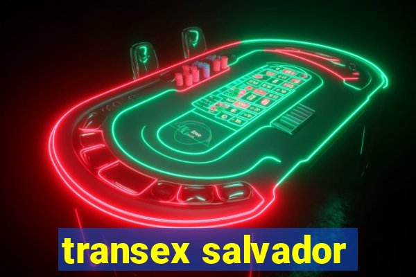 transex salvador