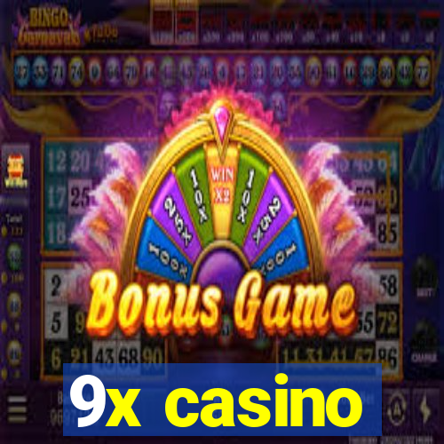 9x casino