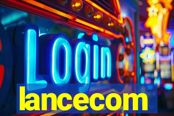 lancecom