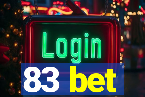 83 bet