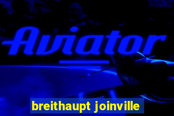 breithaupt joinville