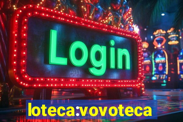 loteca:vovoteca