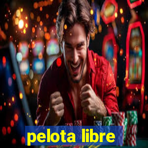 pelota libre