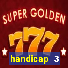 handicap 3 resultado final